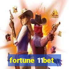 fortune 11bet